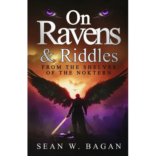 On Ravens & Riddles: From the Shelves of the Noktern - Paperback