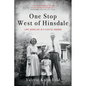 One Stop West of Hinsdale: Love Derailed in a Sixties Suburb - Paperback