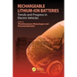 Rechargeable Lithium-Ion Batteries: Trends and Progress in Electric Vehicles - Paperback