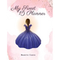 My Sweet 15 Planner - Hardcover