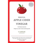 Magical Apple Cider Vinegar: Ultimate Guide to Weight Loss, Hair Growth and Glowing Skin - Paperback