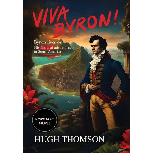Viva Byron! - Hardcover