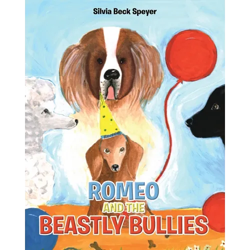 Romeo and the Beastly Bullies - Paperback