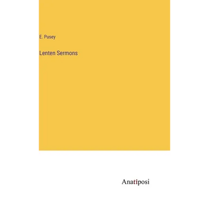 Lenten Sermons - Hardcover
