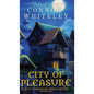 City of Pleasure: A City of Assassins Urban Fantasy Novella - Hardcover