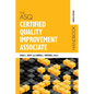 The ASQ Certified Quality Improvement Associate Handbook - Hardcover