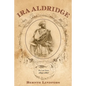 IRA Aldridge: The Last Years, 1855-1867 - Hardcover