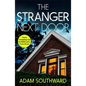 The Stranger Next Door: The Completely Unputdownable Thriller with a Jaw-Dropping Twist - Paperback