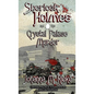 Sherlock Holmes and The Crystal Palace Murder - Hardcover