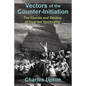 Vectors of the Counter-Initiation: The Course and Destiny of Inverted Spirituality - Paperback