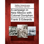 A Campaign in New Mexico with Colonel Doniphan. - Paperback