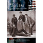Salem: A Quaker City History - Hardcover