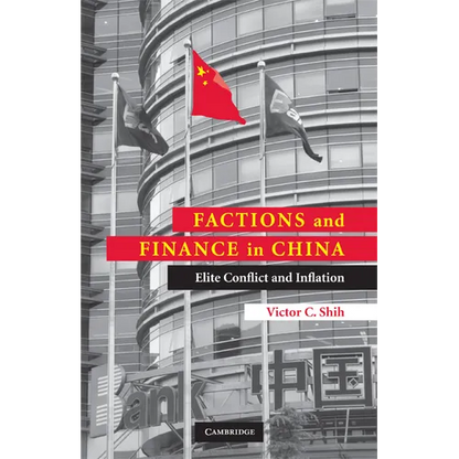 Factions and Finance in China: Elite Conflict and Inflation - Paperback