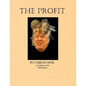 The Profit: By Carkan Moil in Collusion with Kahlil Gibran - Paperback