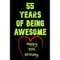 55 Years Of Being Awesome Happy 55th Birthday: 55 Years Old Gift for Boys & Girls - Paperback
