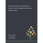 Pharmacovigilance in the European Union: Practical Implementation Across Member States - Hardcover
