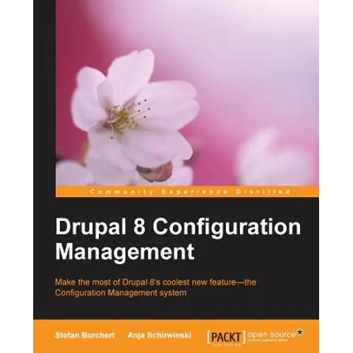 Drupal 8 Configuration Management - Paperback
