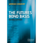 The Futures Bond Basis - Paperback