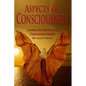 Aspects of Consciousness: Proceedings of the 40th Annual ASCS Conference - Paperback