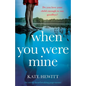 When You Were Mine: An utterly heartbreaking page-turner - Paperback