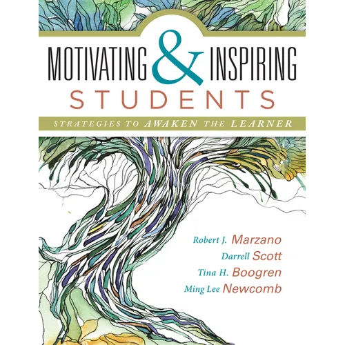 Motivating & Inspiring Students: Strategies to Awaken the Learner - Helping Students Connect to Something Greater Than Themselves - Paperback