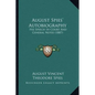 August Spies' Autobiography: His Speech In Court And General Notes (1887) - Paperback