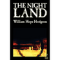 The Night Land by William Hope Hodgson, Science Fiction - Paperback