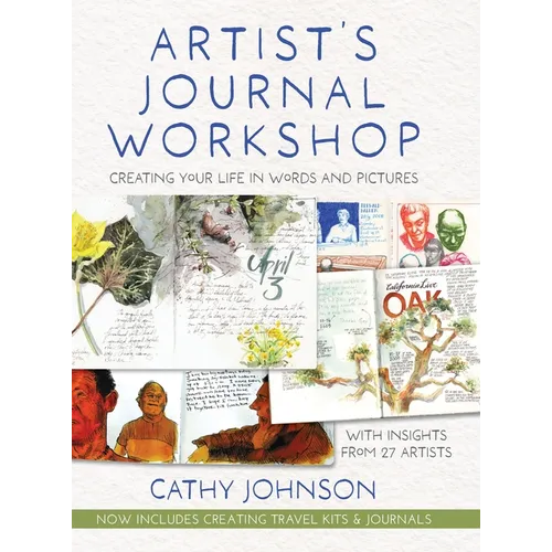 Artist's Journal Workshop: Creating Your Life in Words and Pictures - Hardcover