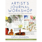 Artist's Journal Workshop: Creating Your Life in Words and Pictures - Hardcover