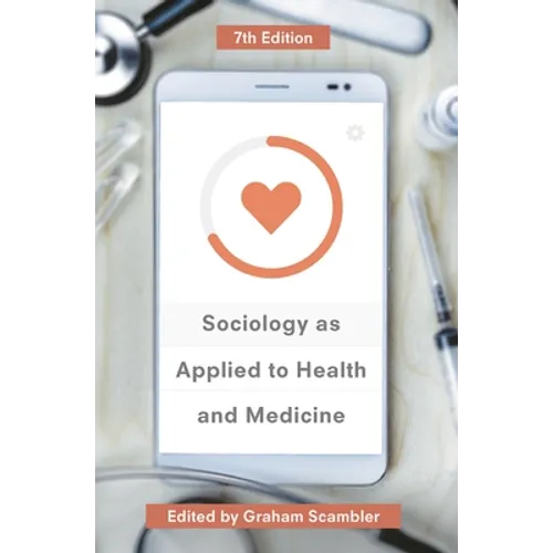 Sociology as Applied to Health and Medicine - Paperback
