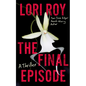 The Final Episode: A Thriller - Paperback