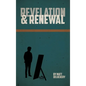 Revelation and Renewal - Hardcover