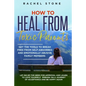 How to Heal from Toxic Parents: Get The Tools To Break Free From Self-Absorbed and Emotionally Abusive Family Members. Let Go of the Need for Approval - Paperback