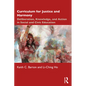 Curriculum for Justice and Harmony: Deliberation, Knowledge, and Action in Social and Civic Education - Paperback
