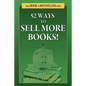 52 Ways to Sell More Books! - Paperback