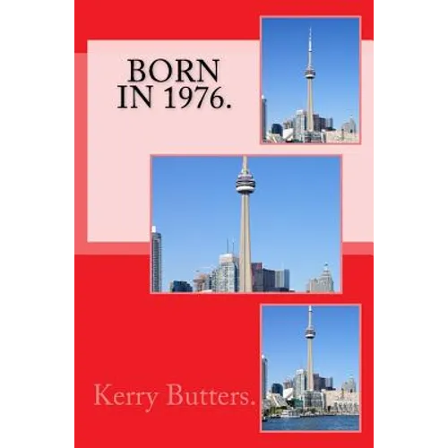 Born in 1976. Birthday Nostalgia. - Paperback