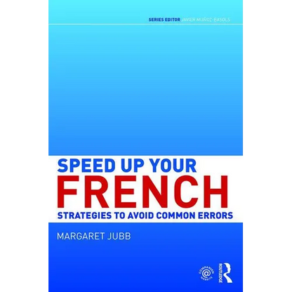 Speed up your French: Strategies to Avoid Common Errors - Paperback