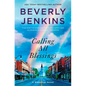 Calling All Blessings: A Blessings Novel - Hardcover