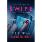 Swipe: A Twisty Psychological Thriller - Paperback