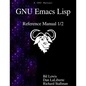 GNU Emacs Lisp Reference Manual 1/2 - Paperback