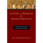 Letters and Homilies for Jewish Christians: A Socio-Rhetorical Commentary on Hebrews, James and Jude - Paperback