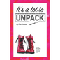 It's a Lot to Unpack - Paperback