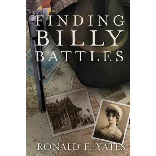 Finding Billy Battles: An Account of Peril, Transgression, and Redemption - Paperback