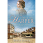 A Dream for Harper: Historical Western Romance Novels - Paperback