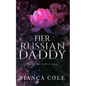 Her Russian Daddy: A Dark Mafia Romance - Paperback