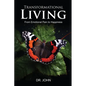 Transformational Living: From Emotional Pain to Happiness - Paperback