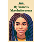 My Name Is Nkechukwuọma - Paperback