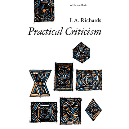 Practical Criticism: A Study of Literary Judgment - Paperback