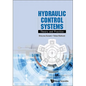 Hydraulic Control Systems: Theory and Practice - Paperback