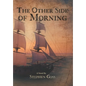 The Other Side of Morning - Hardcover